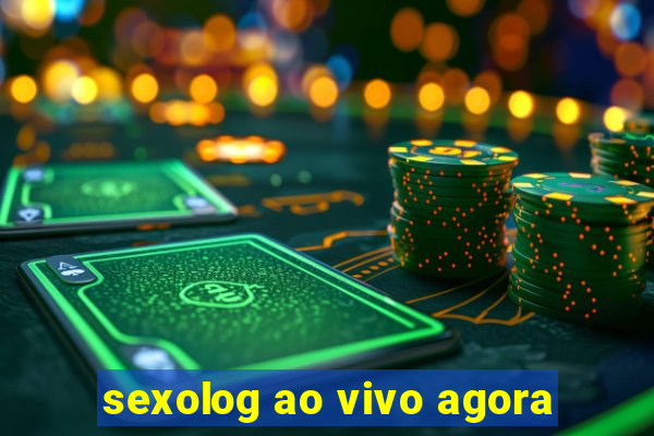 sexolog ao vivo agora